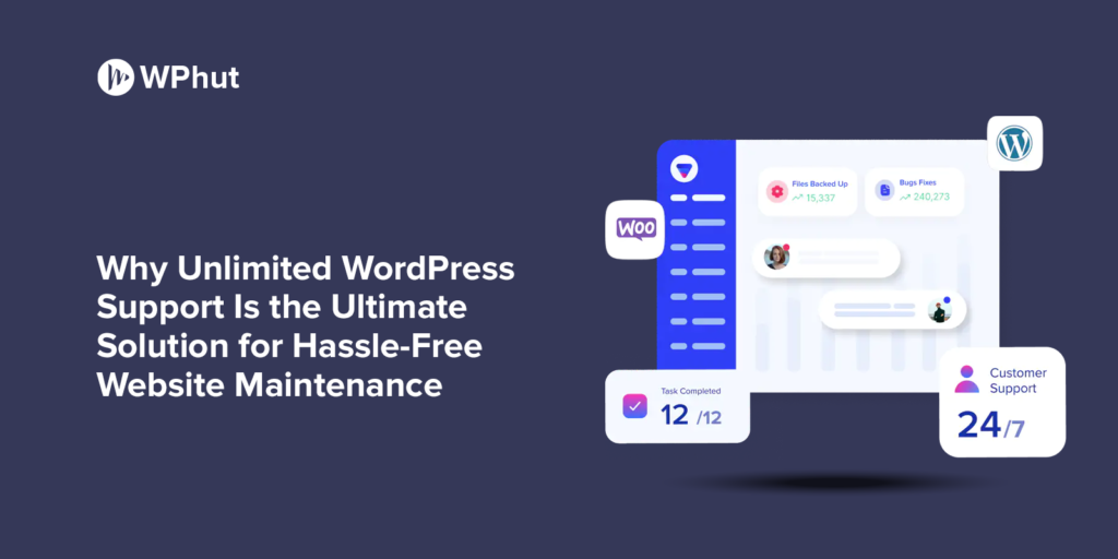 Why Unlimited WordPress Support Is the Ultimate Solution for Hassle-Free Website Maintenance